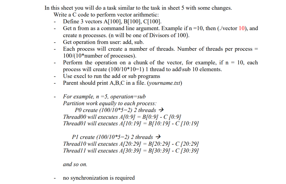 In This Sheet You Will Do A Task Similar To The Task In Sheet 5 With Some Changes Write A C Code To Perform Vector Arit 1