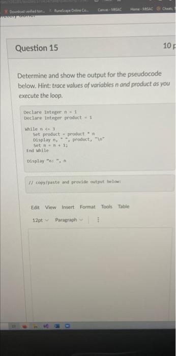 Mac Chest Download Verified For Unlope Online Co Wc Question 15 10f Determine And Show The Output For The Pseudocode Bel 1