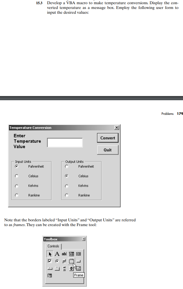 15 3 Develop A Vba Macro To Make Temperature Conversions Display The Con Verted Temperature As A Message Box Employ T 1