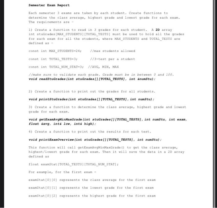 Semester Exam Report Each Semester 3 Exams Are Taken By Each Student Create Functions To Determine The Class Average H 1