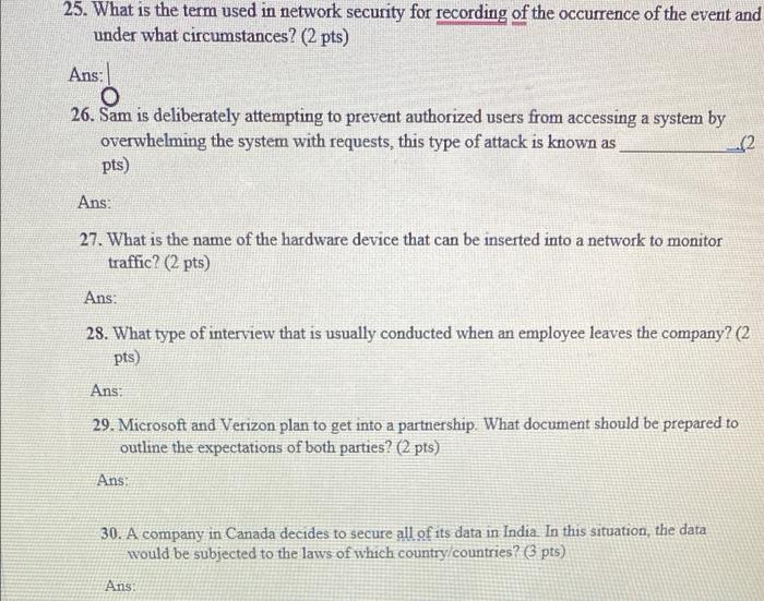 25 What Is The Term Used In Network Security For Recording Of The Occurrence Of The Event And Under What Circumstances 1
