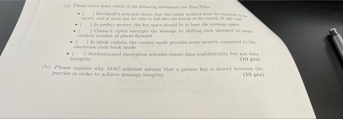 A Pwrite Down Which Of The Following Womentar Team Kerckbod Principle Statem That The Cipher Methodowed Secret And I 1