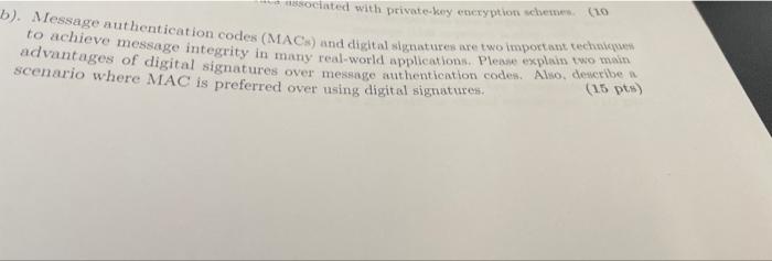 Sociated With Private Key Encryption Scheme 10 B Message Authentication Codes Mac And Digital Signatures Are Two Im 1