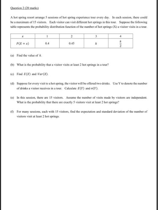 Question 2 20 Marks A Hot Spring Resort Arrange 5 Sessions Of Hot Spring Experience Tour Every Day In Each Session T 1