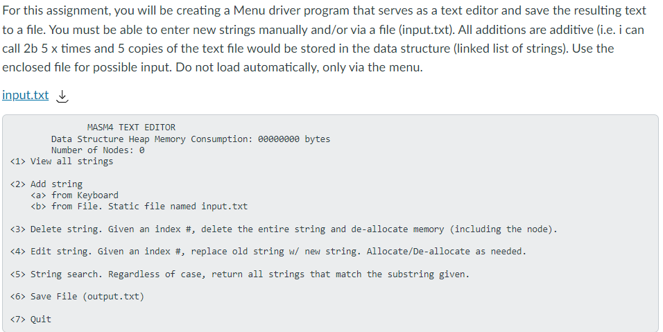 For This Assignment You Will Be Creating A Menu Driver Program That Serves As A Text Editor And Save The Resulting Text 1
