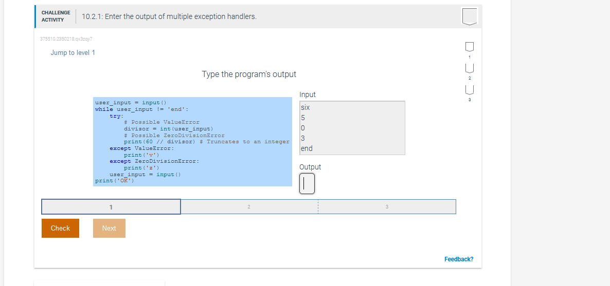 Challenge Activity 10 2 1 Enter The Output Of Multiple Exception Handlers 375510 2350218 Qx3zqy7 Jump To Level 1 D 1