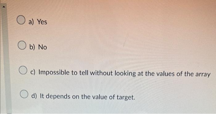 Given The Following Function Definition Will Repeated Calls To The Search Function For The Same Target Find All Occurre 2