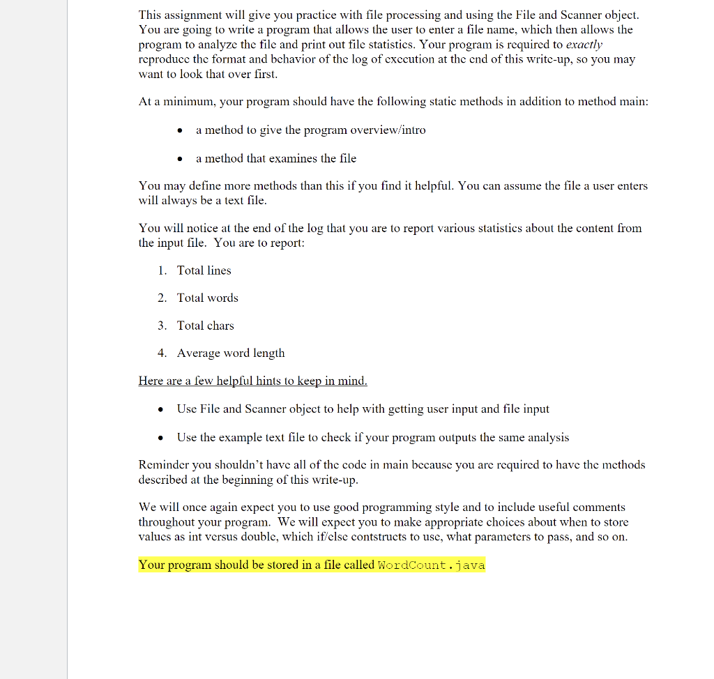 This Assignment Will Give You Practice With File Processing And Using The File And Scanner Object You Are Going To Writ 1