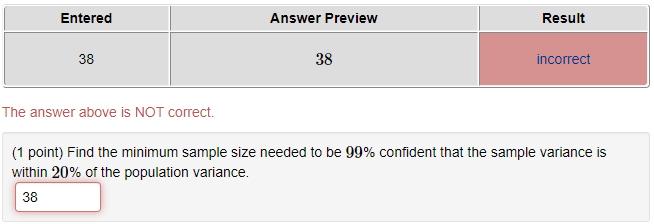 Entered Answer Preview Result 38 38 Incorrect The Answer Above Is Not Correct 1 Point Find The Minimum Sample Size Ne 1