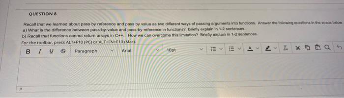 Question 8 Recall That We Learned About Pass By Reference And Pass By Value As Two Different Ways Of Passing Arguments I 1