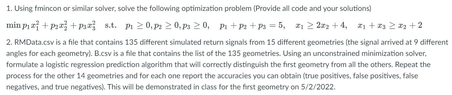 For Question One Utilize Provided Code In Matlab Function X0 Lambda Y Main X0 Lambda Y Mu If Nargin 4 X0 40 40 1