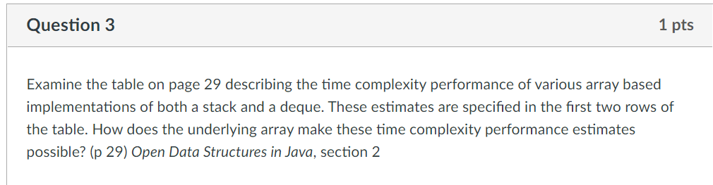 Question 3 1 Pts Examine The Table On Page 29 Describing The Time Complexity Performance Of Various Array Based Implemen 1