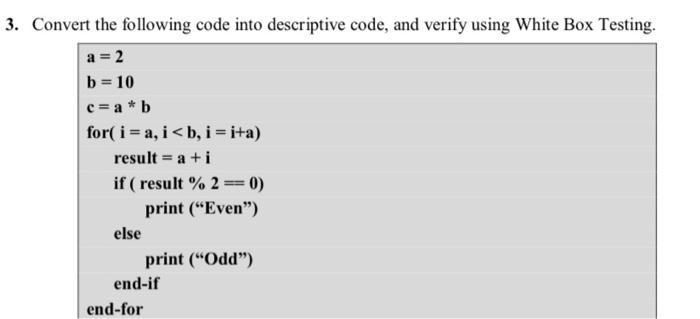 1 Using The Black Box Testing Technique What Is The Test Cases For The Following A Equivalence Class Partition On Em 2