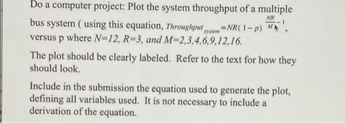 Nr Ma System Do A Computer Project Plot The System Throughput Of A Multiple Bus System Using This Equation Throughpu 1