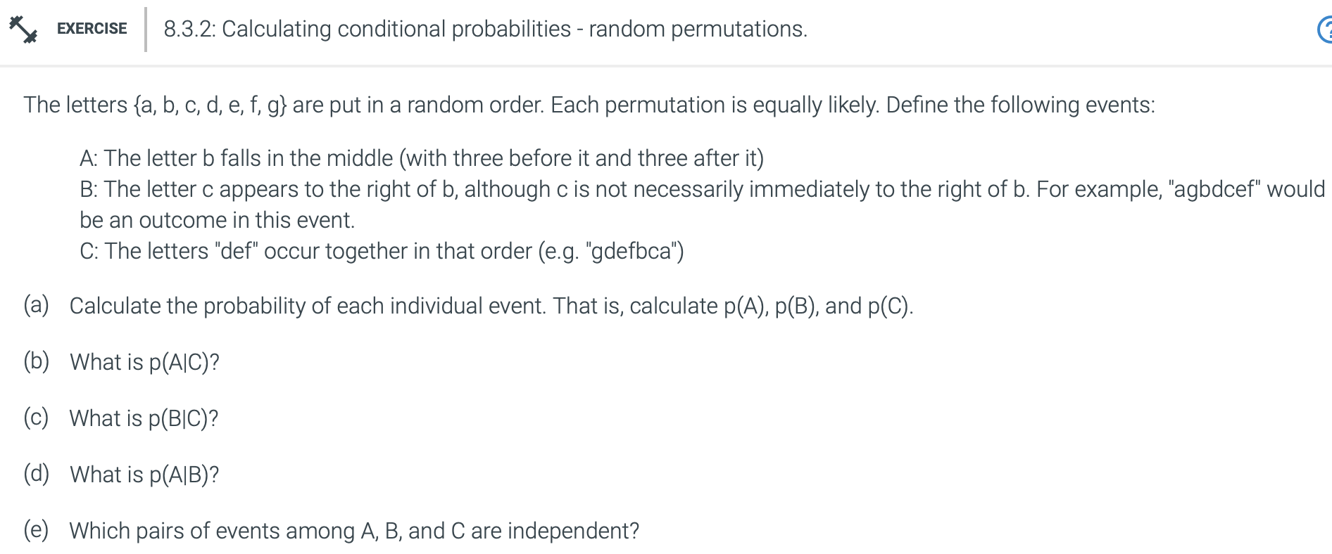 Exercise 8 3 2 Calculating Conditional Probabilities Random Permutations The Letters A B C D E F G Are Put I 1