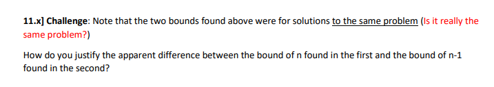 11 X Challenge Note That The Two Bounds Found Above Were For Solutions To The Same Problem Is It Really The Same Prob 1