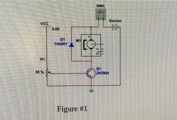 Xmml Vmator Vcc 5 Ov Hilh D1 1n4001 M1 20 R1 55 Q1 2n3904 19 Figure 1 Part 1 Figure 1 Build And Given Circuit F 1