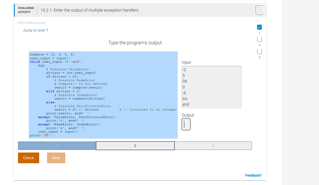 Challenge Activity 10 2 1 Enter The Output Of Multiple Exception Handlers 375510 2350218 Qx3zqy7 Jump To Level 1 1 Typ 1