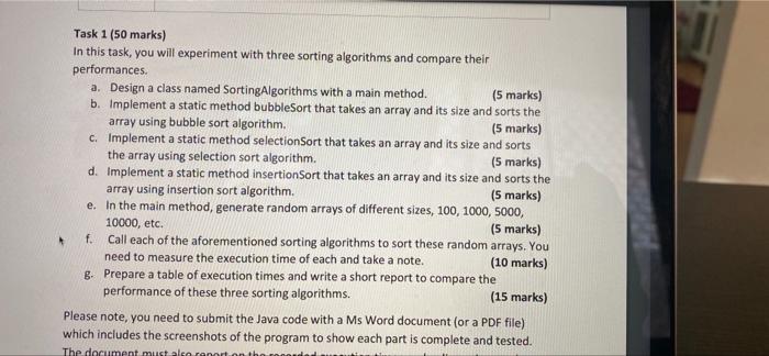 Task 1 50 Marks In This Task You Will Experiment With Three Sorting Algorithms And Compare Their Performances A Des 1