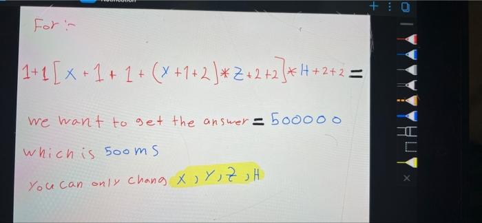1 1 X 1 1 X 1 2 Z2 2 H4 2 2 We Want To Get The Answer 500000 Which Is 5ooms You Can Only Chang X Y 1