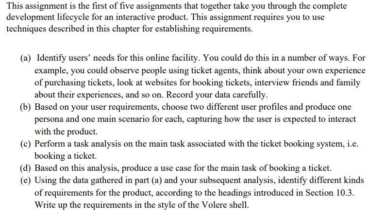 This Assignment Is The First Of Five Assignments That Together Take You Through The Complete Development Lifecycle For A 1