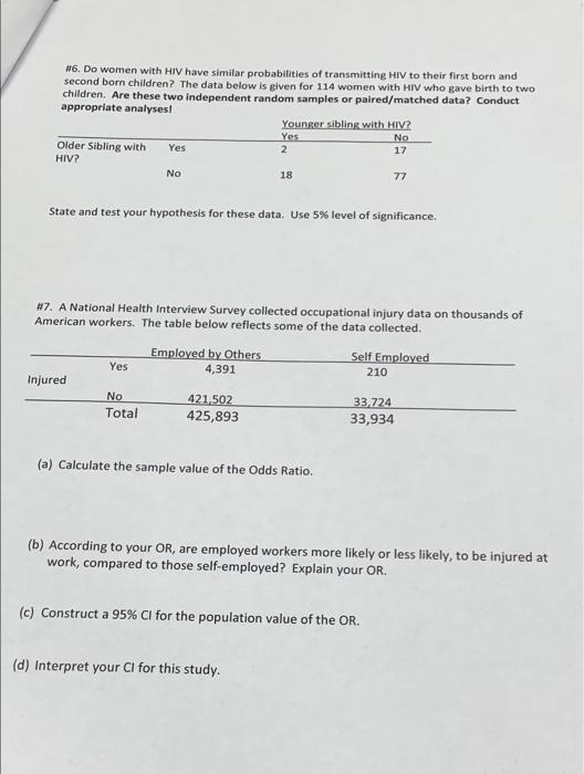 16 Do Women With Hiv Have Similar Probabilities Of Transmitting Hiv To Their First Born And Second Born Children The D 1