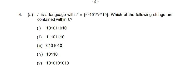 5 4 A L Is A Language With L Ro101 Ro10 Which Of The Following Strings Are Contained Within L I 101011010 1