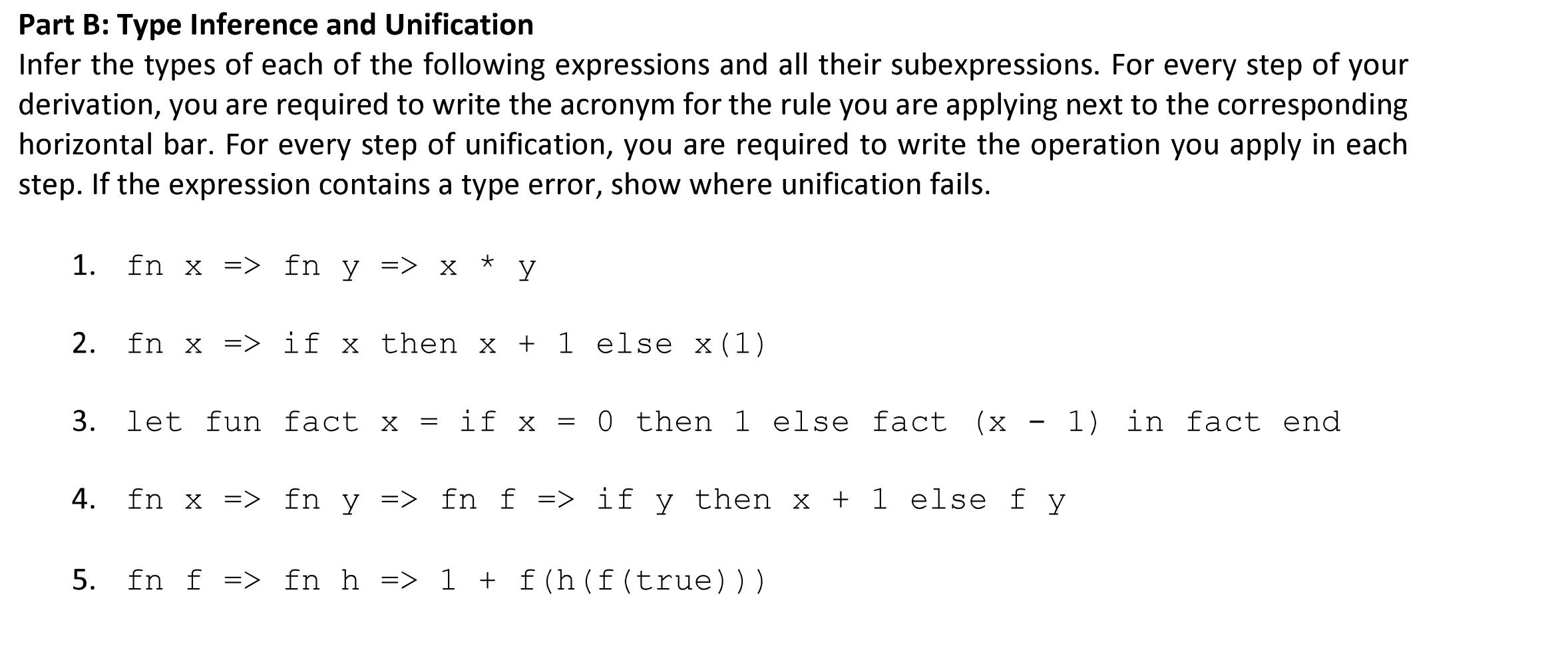 Part B Type Inference And Unification Infer The Types Of Each Of The Following Expressions And All Their Subexpressions 1