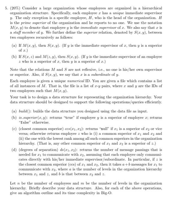 5 20 Consider A Large Organization Whose Employees Are Organized In A Hierarchical Organization Structure Specifica 1