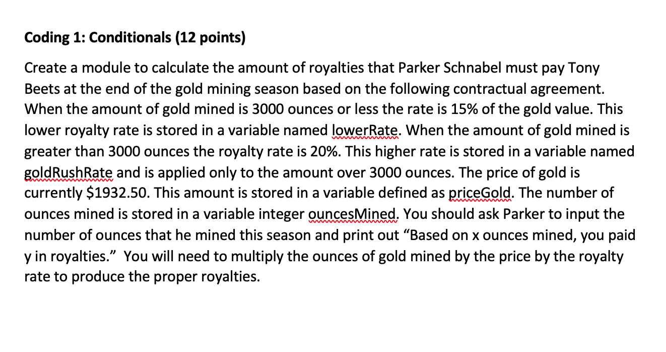 Coding 1 Conditionals 12 Points A Create A Module To Calculate The Amount Of Royalties That Parker Schnabel Must Pay 1