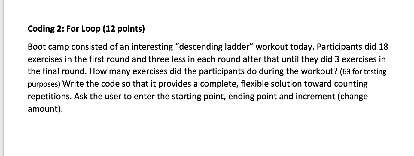 Coding 2 For Loop 12 Points Boot Camp Consisted Of An Interesting Descending Ladder Workout Today Participants Did 1