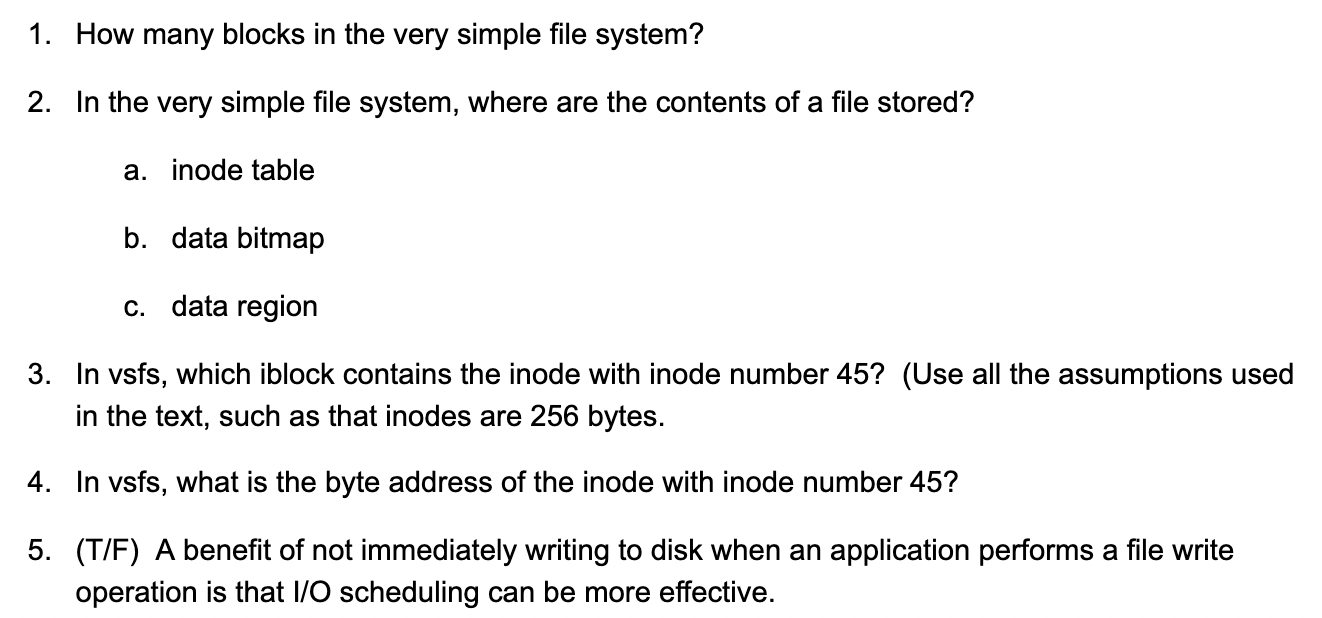 1 How Many Blocks In The Very Simple File System 2 In The Very Simple File System Where Are The Contents Of A File S 1