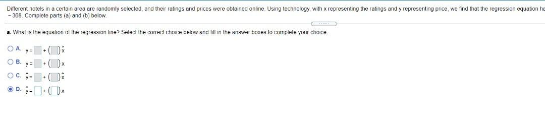Different Hotels In A Certain Area Are Randomly Selected And Their Ratings And Prices Were Obtained Online Using Techn 1