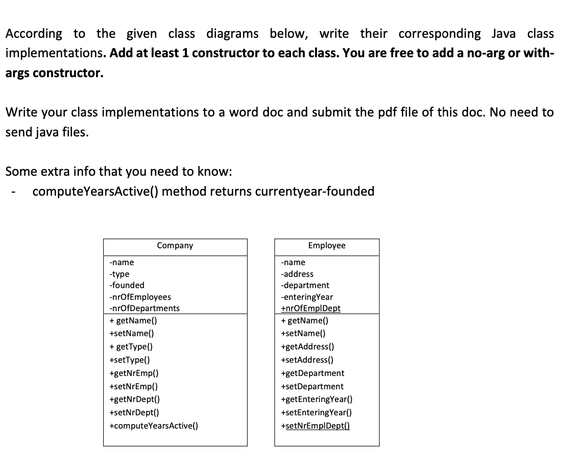 According To The Given Class Diagrams Below Write Their Corresponding Java Class Implementations Add At Least 1 Constr 1