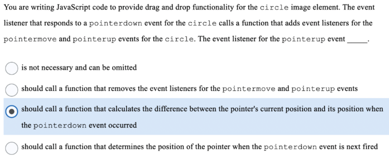 You Are Writing Javascript Code To Provide Drag And Drop Functionality For The Circle Image Element The Event Listener 1