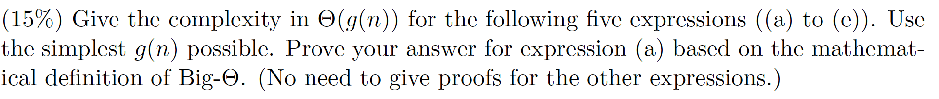 15 Give The Complexity In G N For The Following Five Expressions A To E Use The Simplest G N Possible Pro 1