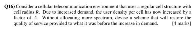 Q16 Consider A Cellular Telecommunication Environment That Uses A Regular Cell Structure With Cell Radius R Due To Inc 1