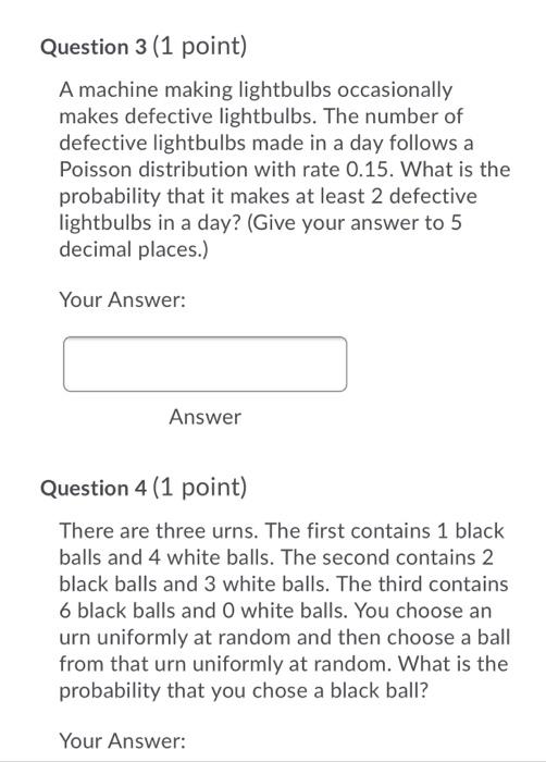 Question 3 1 Point A Machine Making Lightbulbs Occasionally Makes Defective Lightbulbs The Number Of Defective Lightb 1