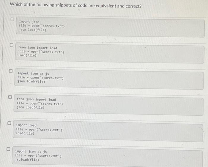 Which of the following snippets of code are equivalent and correct ...