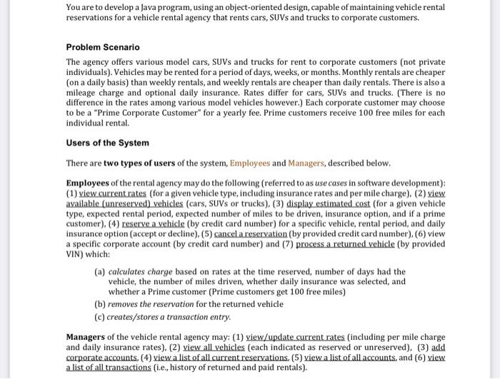 You Are To Develop A Java Program Using An Object Oriented Design Capable Of Maintaining Vehicle Rental Reservations F 1