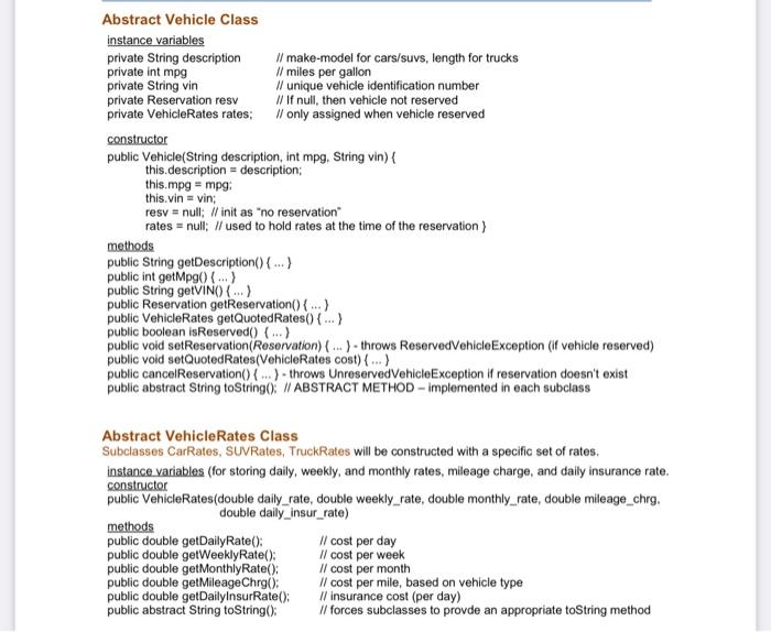 You Are To Develop A Java Program Using An Object Oriented Design Capable Of Maintaining Vehicle Rental Reservations F 8