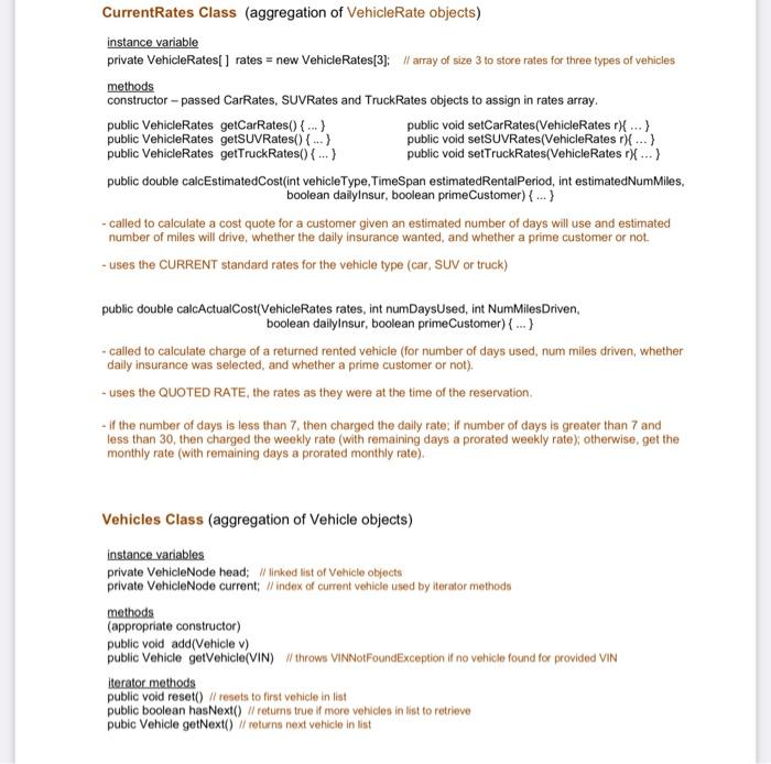 You Are To Develop A Java Program Using An Object Oriented Design Capable Of Maintaining Vehicle Rental Reservations F 10