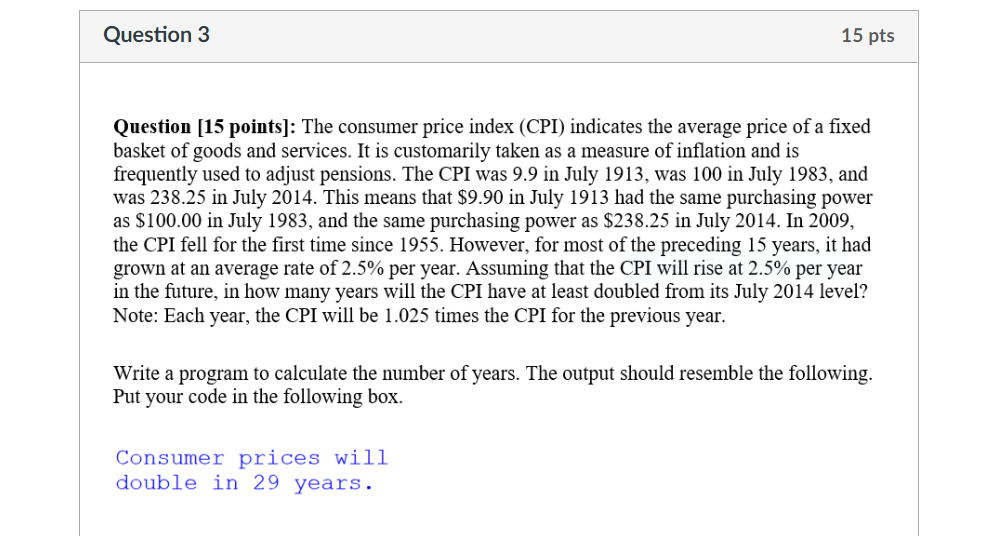 Question 3 15 Pts Question 15 Points The Consumer Price Index Cpi Indicates The Average Price Of A Fixed Basket Of 1