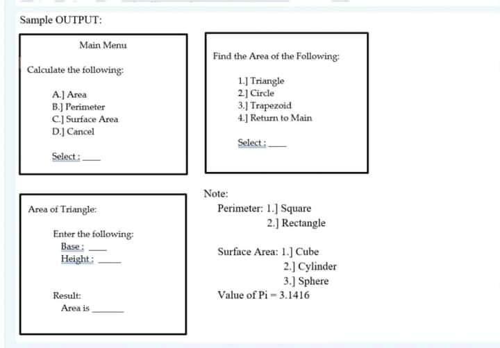 Problem Statement You Are To Create A Program That Will Compute For The Area Perimeter And Surface Area You Are Going 2