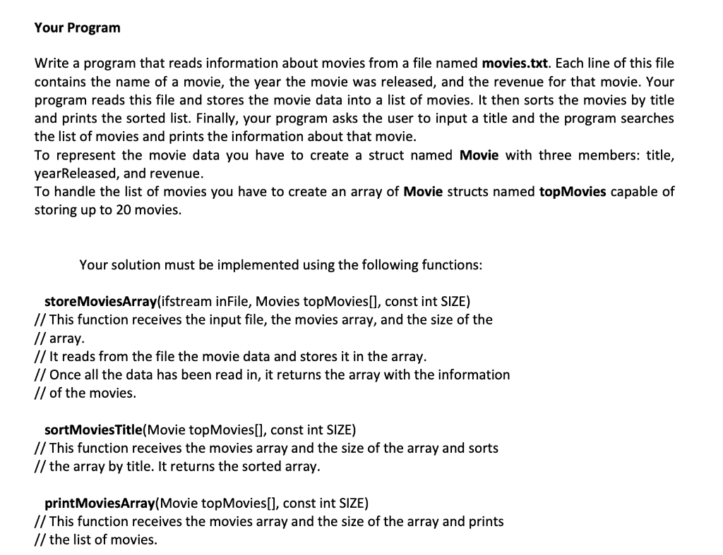 Your Program Write A Program That Reads Information About Movies From A File Named Movies Txt Each Line Of This File Co 1