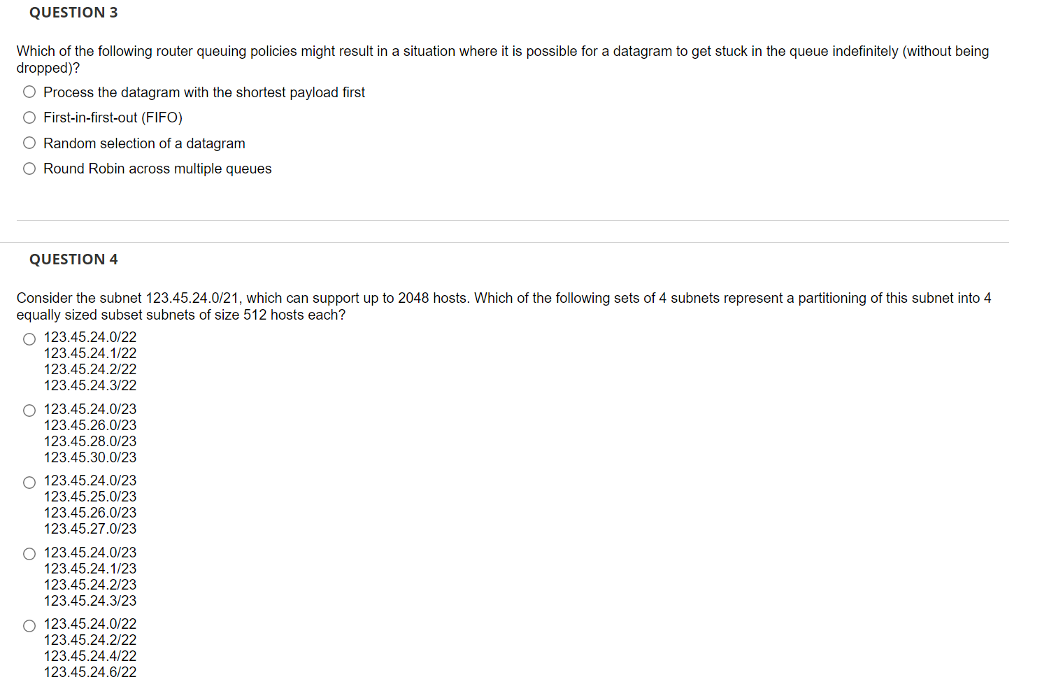 Question 3 Which Of The Following Router Queuing Policies Might Result In A Situation Where It Is Possible For A Datagra 1