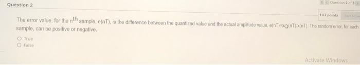 Question 2 Question Of 1 67 Palets The Error Value For The Nth Sample E Nt Is The Difference Between The Quantized Va 1