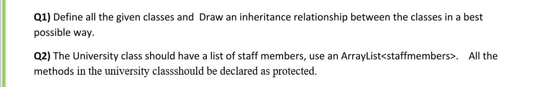 Q1 Define All The Given Classes And Draw An Inheritance Relationship Between The Classes In A Best Possible Way Q2 Th 1