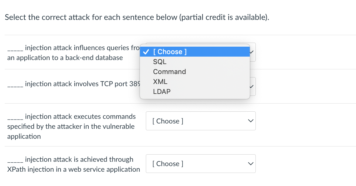 Select The Correct Attack For Each Sentence Below Partial Credit Is Available Injection Attack Influences Queries Fro 1
