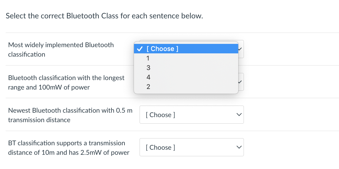 Select The Correct Bluetooth Class For Each Sentence Below Most Widely Implemented Bluetooth Classification Choose 1